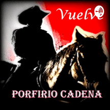 Vuelve Porfirio Cadena el Ojo de Vidrio