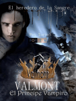 Valmont- El Príncipe Vampiro (El heredero de la Sangre)