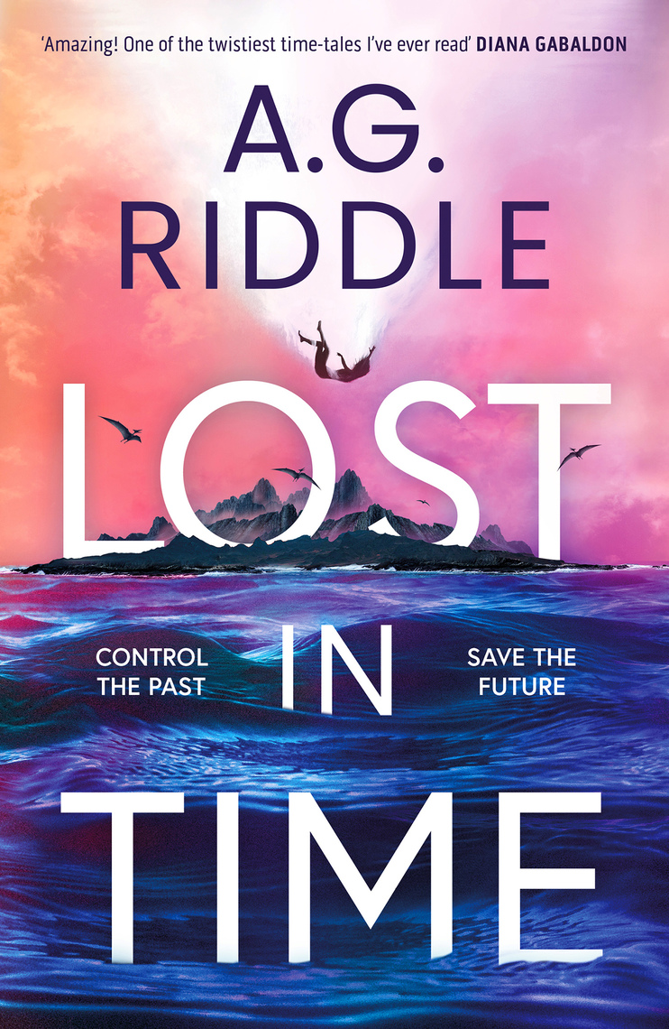Lost in Time by A. G. Riddle - Ebook | Scribd