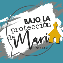 Bajo La Protección De María