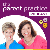 The Parent Practice Podcast