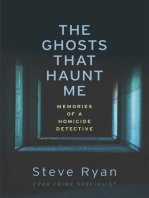 The Ghosts That Haunt Me