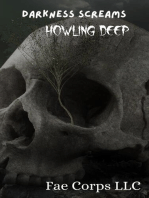Darkness Screams :Howling Deep