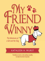 My Friend Winny: The Adventures of a Girl and Her Dog