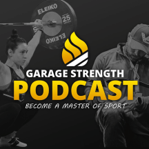 The Garage Strength Podcast