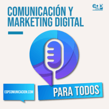 Comunicación y Marketing Digital para todos