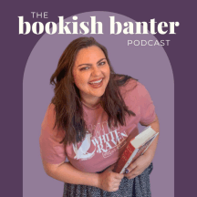 The Bookish Banter Podcast