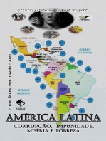 América Latina, Corrupção, Impunidade, Miséria E Pobreza