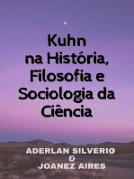 Kuhn Na História, Filosofia E Sociologia Da Ciência