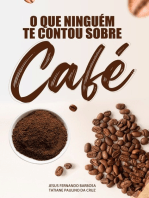 O Que Ninguém Te Contou Sobre Café