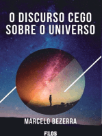 O Discurso Cego Sobre O Universo