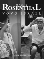 Tenente Rosenthal, Vovô Israel