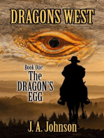 The Dragon's Egg: Dragons West, #1