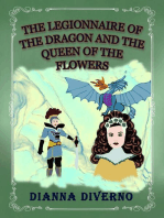 The Legionnaire Of The Dragon And Queen Of The Flowers - Novel