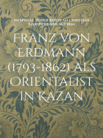 Franz von Erdmann (1793-1862) als Orientalist in Kazan: Im Spiegel seiner Briefe an Christian Martin Frähn, 1818-1820