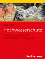 Hochwasserschutz: Prävention und Einsatz bei zeitkritischen Ereignissen