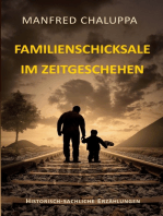 Familienschicksale im Zeitgeschehen