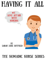 Having It All: The Nomadic Nurse Series, #3