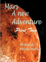 The Mars Adventure: Part 2 Mars, #2
