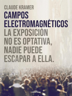 Campos Electromagnéticos: La exposición no es optativa, nadie puede escapar a ella