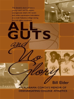 All Guts and No Glory: An Alabama Coach's Memoir of Desegregating College Athletics