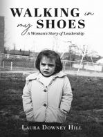 Walking in My Shoes: A Woman's Story of Leadership