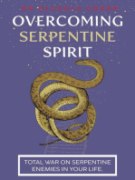 overcoming serpentine spirit: Total War On Serpentine Enemies In Your Life