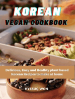 Korean Vegan Cookbook : Delicious, Easy and Healthy Plant Based Korean Recipes to Make at Home