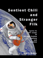 Sentient Chili and Stranger Filk: Lyrics to 107 Songs of Science Fiction, Fantasy, and Fandom
