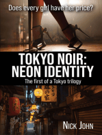 Tokyo Noir: Neon Identity: The first of a Tokyo trilogy