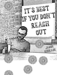 It's Best If You Don't Reach Out: The Unexceptional Late Thirties ...