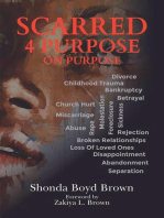Scarred 4 Purpose On Purpose