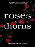 Roses and Thorns: a memoir-esque compilation of a beautiful and messy life