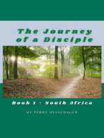 The Journey of a Disciple Book 1 - South Africa: Journey of a disciple, #1