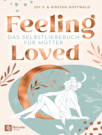 Feeling Loved: Das Selbstliebebuch für Mütter