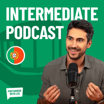 Intermediate Portuguese Podcast