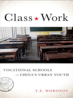 Class Work: Vocational Schools and China's Urban Youth