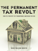 The Permanent Tax Revolt: How the Property Tax Transformed American Politics