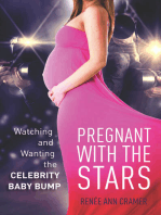 Pregnant with the Stars: Watching and Wanting the Celebrity Baby Bump
