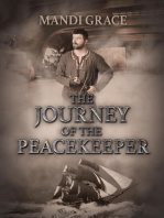 The Journey of the Peacekeeper