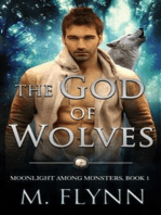 The God of Wolves: A Wolf Shifter Romance (Moonlight Among Monsters Book 1)