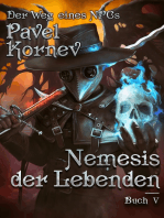 Nemesis der Lebenden (Der Weg eines NPCs Buch 5)