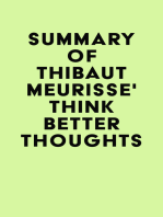 Summary of Thibaut Meurisse' Think Better Thoughts