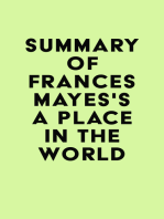 Summary of Frances Mayes's A Place in the World