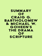 Summary of Craig G. Bartholomew & Michael W. Goheen's The Drama of Scripture