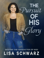 The Pursuit of His Glory