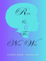 Ruth & the New Wife: A Short Story & Recipes