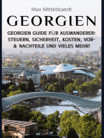 Georgien: Georgien Guide für Auswanderer - Steuern, Sicherheit, Kosten, Vor- &amp; Nachtei