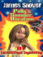 Poly's Summer Vacation at Excentrifugal Engineering