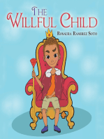 The Willful Child